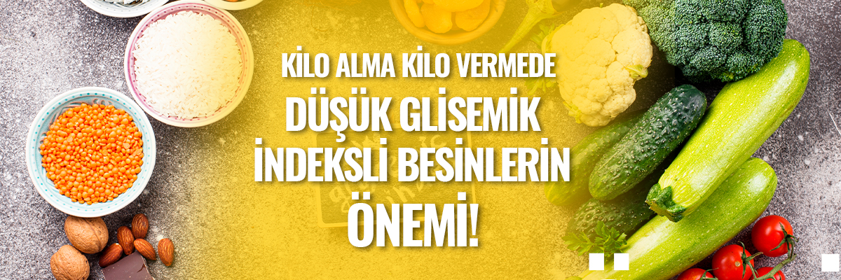 Kilo alma kilo vermede düşük glisemik indeksli besinlerin önemi! Kilo alma kilo vermede düşük glisemik indeksli besinlerin önemi!
